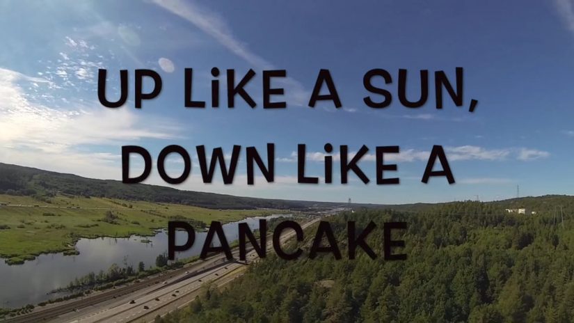 up like a sun down like a pancake